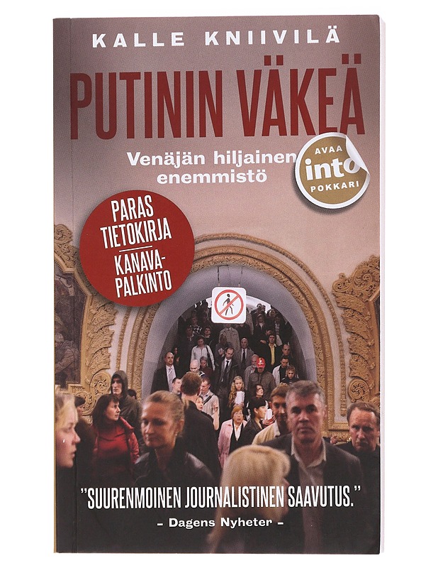 Putinin väkeä, Venäjän hiljainen enemmistö - Kalle Kniivilä - Tietokirjat - 10105533278 - 0