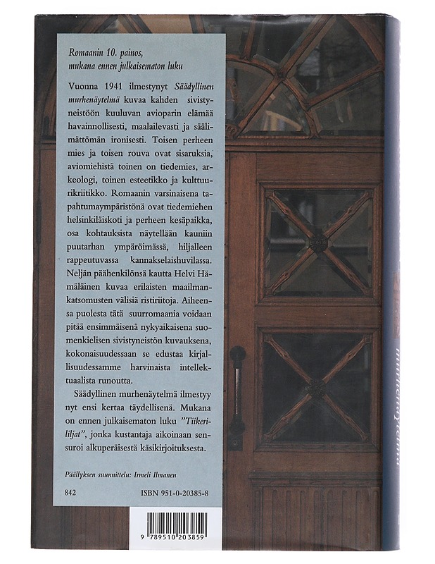 Säädyllinen murhenäytelmä - Helvi Hämäläinen - Romaanit ja novellit - 10105533285 - 1