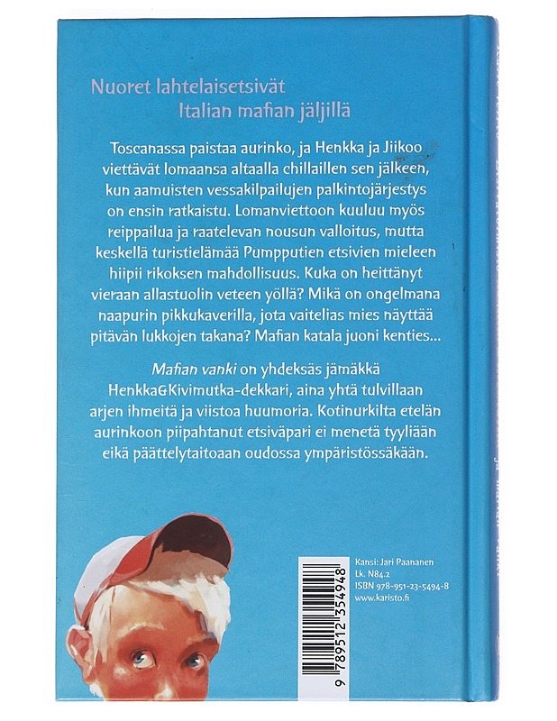 Etsivätoimisto Henkka & Kivimutka ja mafian vanki - Veirto, Kalle - Lastenkirjat - 10105533332 - 1