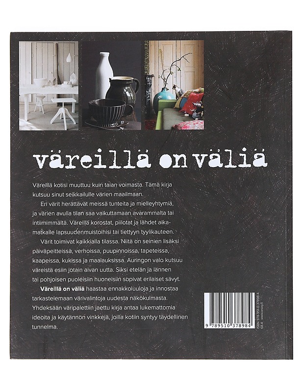 Väreillä on väliä : sisustajan kauneimmat väripaletit - Hoff, Christine van der - Tietokirjat ja oppaat - 10105533334 - 1
