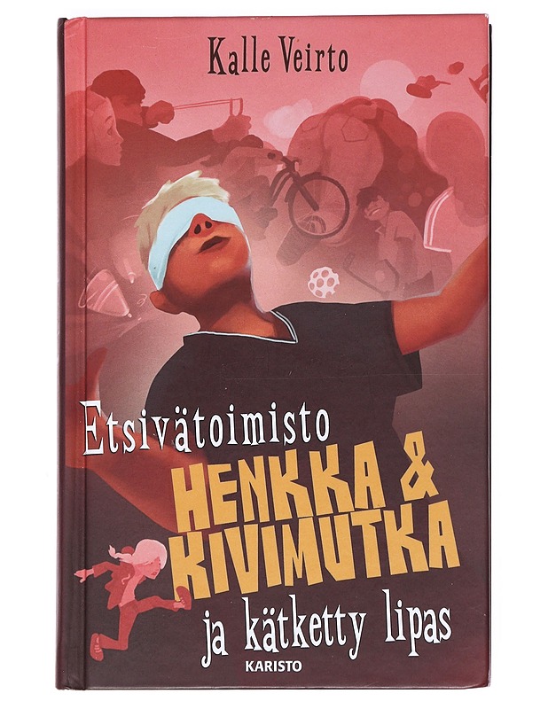 Etsivätoimisto Henkka & Kivimutka ja kätketty lipas - Veirto, Kalle