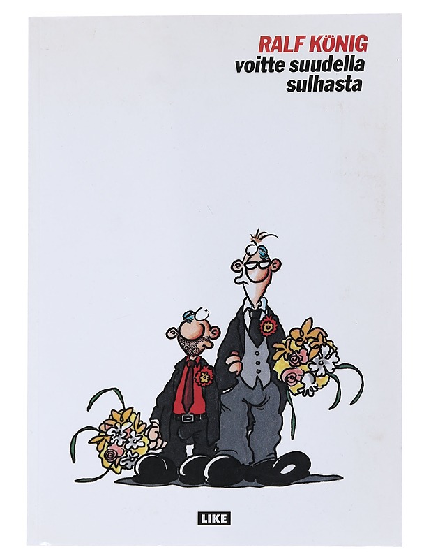 Voitte suudella sulhasta - Ralf König - Sarjakuvat - 10105533370 - 0