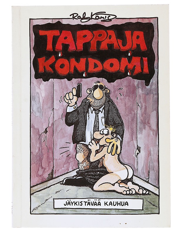Tappajakondomi / jäykistävää kauhua - König, Ralf - Sarjakuvat - 10105533377 - 0