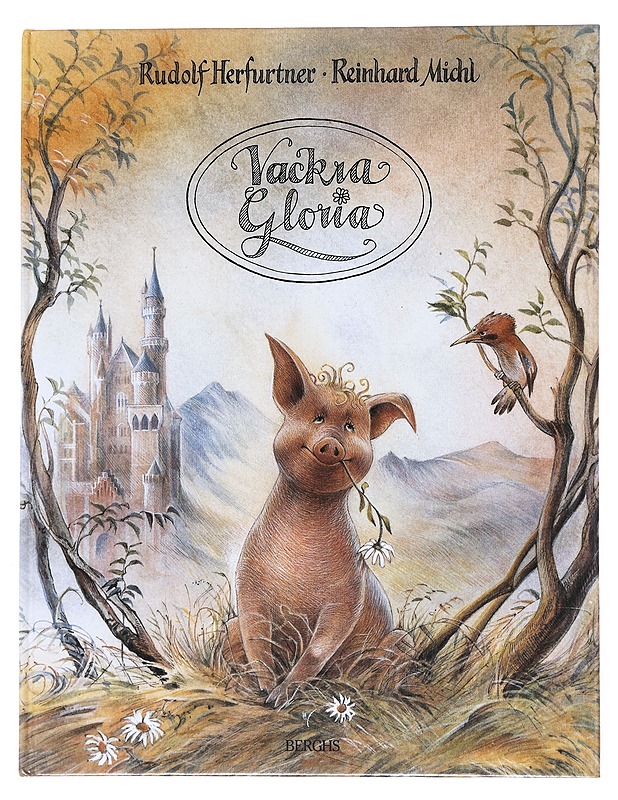 Vackra Gloria - Herfurtner, Rudolf - Lastenkirjat - 10105533389 - 0