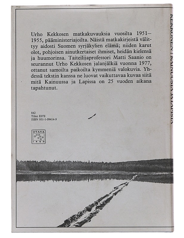 Matkakuvia Kainuusta ja Lapista - Kekkonen, Urho - Romaanit ja novellit - 10105533418 - 1