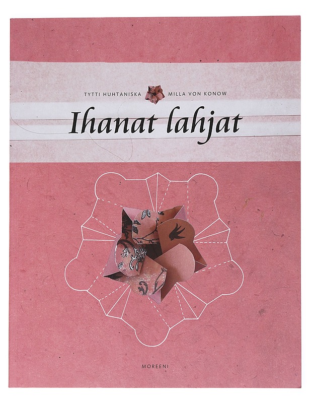 Ihanat lahjat - Huhtaniska, Tytti - Tietokirjat ja oppaat - 10105533421 - 0