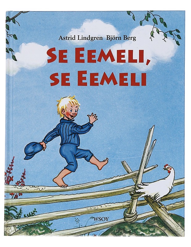 Se Eemeli, se Eemeli - Lindgren, Astrid  - Lastenkirjat - 10105533430 - 0