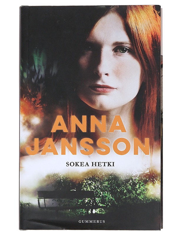 Sokea hetki - Anna Jansson - Jännitys ja dekkarit - 10105533477 - 0