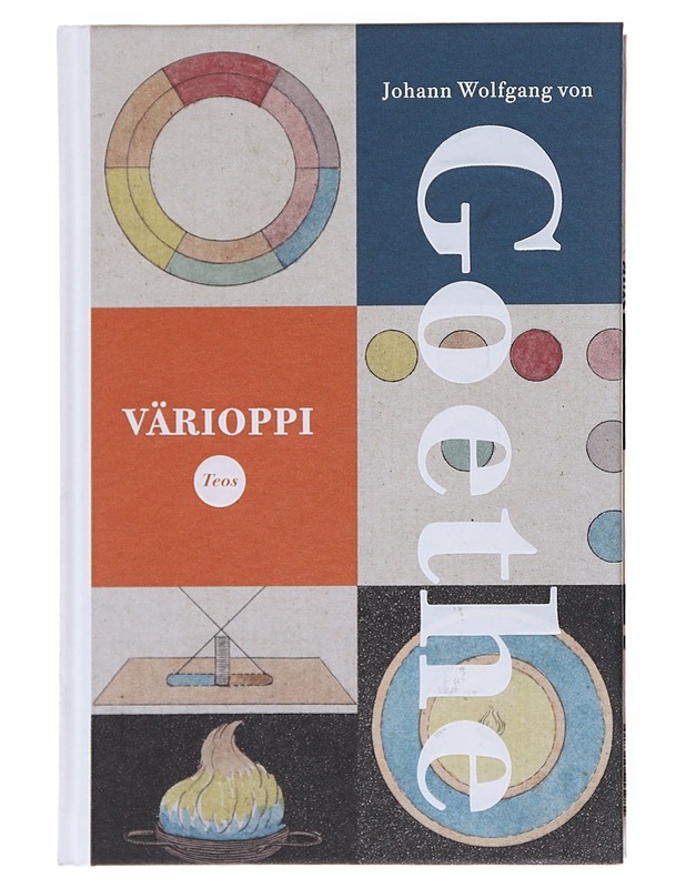 Värioppi : didaktinen osa - Goethe, Johann Wolfgang von - Taide- ja kulttuurikirjat - 10105533490 - 0
