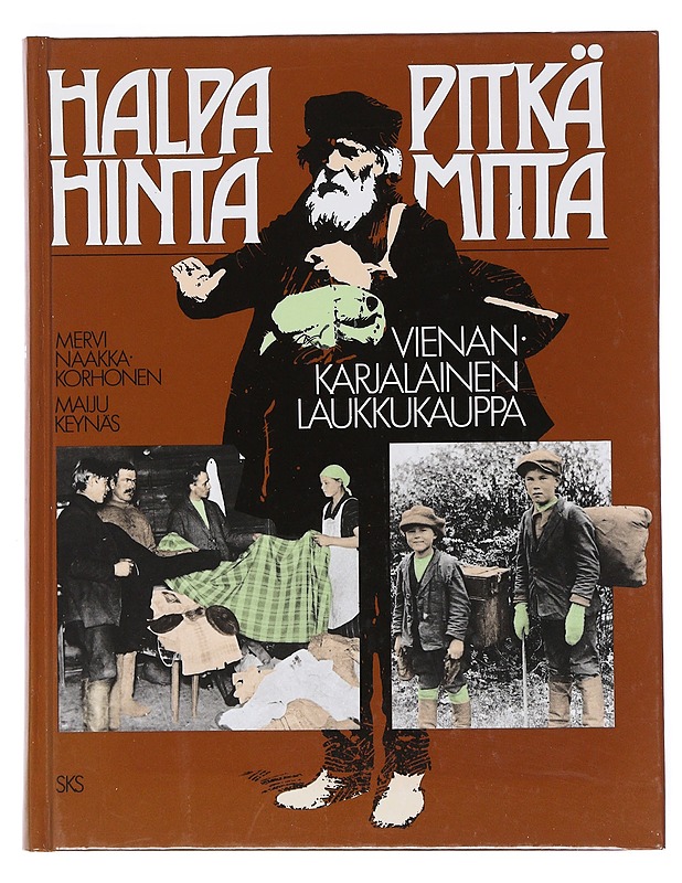 Halpa hinta pitkä mitta - Mervi Naakka-Korhonen, Maiju Keynäs - Tietokirjat ja oppaat - 10105533539 - 0