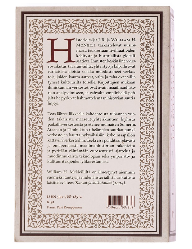 Verkottunut ihmiskunta : yleiskatsaus maailmanhistoriaan - McNeill, J. R. - Historiakirjat - 10105533552 - 1