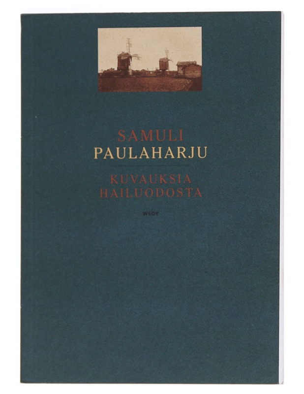 Kuvauksia Hailuodosta - Paulaharju, Samuli - Historiakirjat - 10105533560 - 0