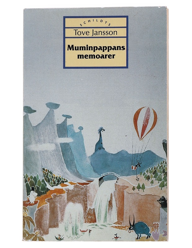 MUMINPAPPANS MEMOARER - TOVE JANSSON - Lastenkirjat - 10105533590 - 0