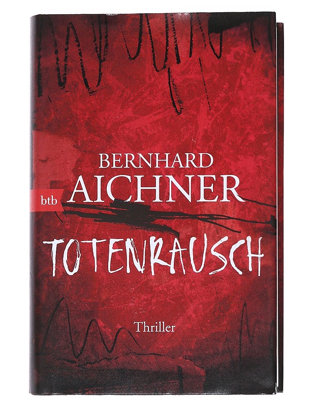 Totenrausch - Bernhard Aichner - Kaunokirjallisuus - 10105533626 - 0