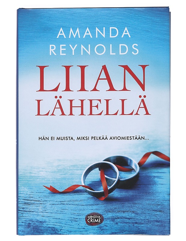 Liian lähellä - Reynolds, Amanda - Jännitys ja dekkarit - 10105533642 - 0
