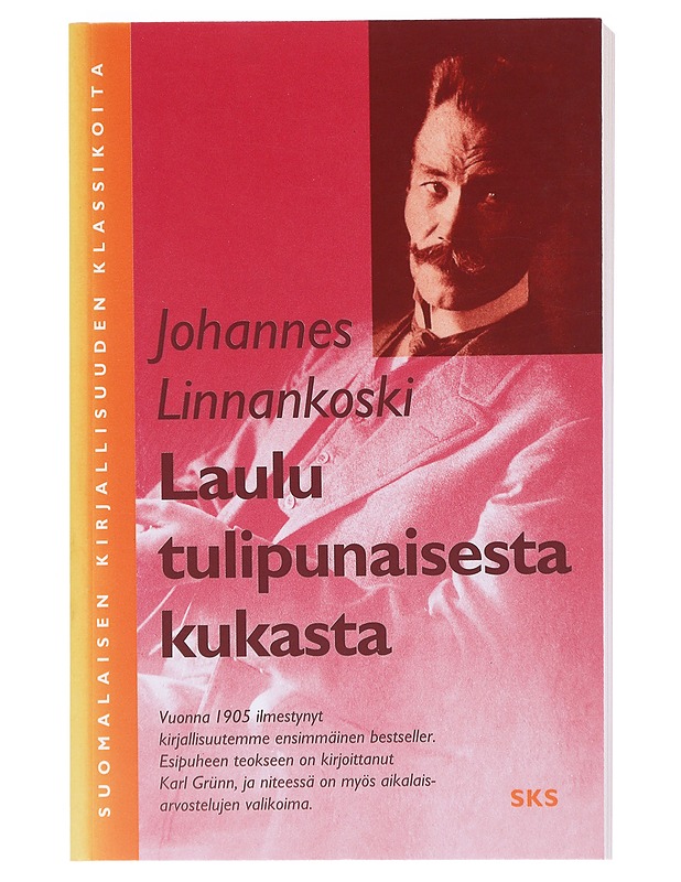 Laulu tulipunaisesta kukasta - Johannes Linnankoski - Romaanit ja novellit - 10105533690 - 0