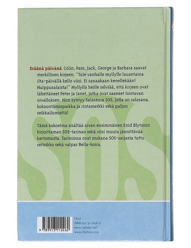Salaseura SOS : kuusi kertomusta - Blyton, Enid - Lastenkirjat - 10105533696 - 1
