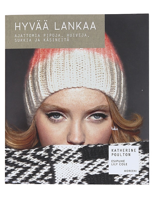 Hyvää lankaa - Katherine Poulton - Tietokirjat ja oppaat - 10105533699 - 0