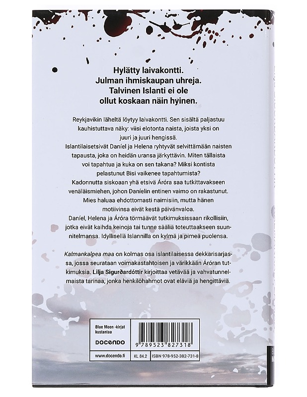 Kalmankalpea maa - Lilja Sigurðardóttir - Jännitys ja dekkarit - 10105533708 - 1