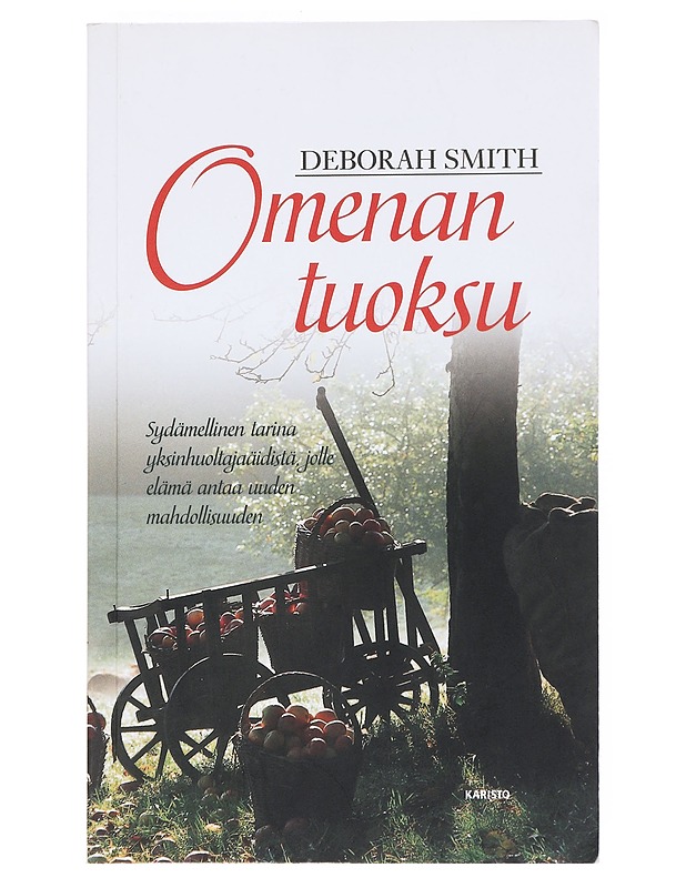 Omenan tuoksu : romaani - Smith, Deborah - Romaanit ja novellit - 10105533730 - 0