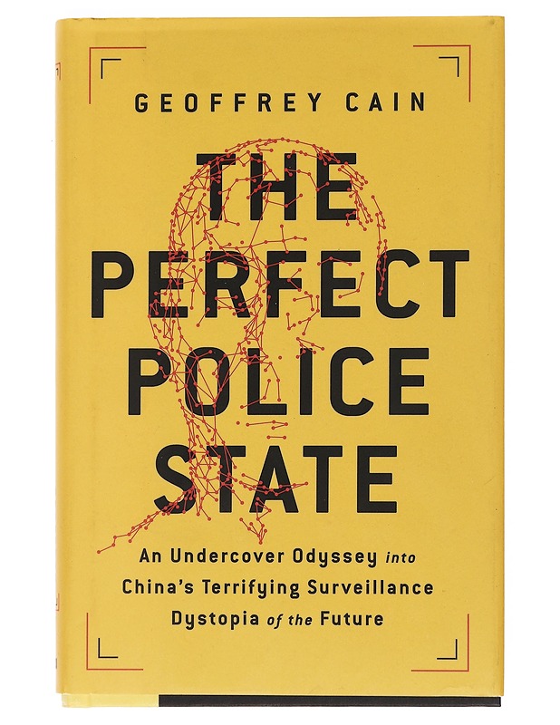 The perfect police state - Geoffrey Cain - Historiakirjat - 10105533827 - 0