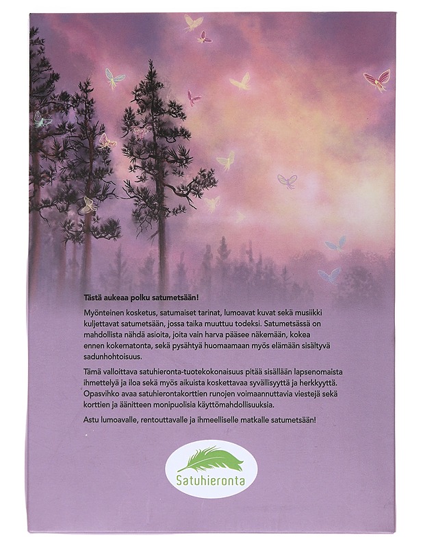 Satumetsä koskettaa ja soi - Tarina ja kosketus Oy - Hyvinvointikirjat - 10105533908 - 1
