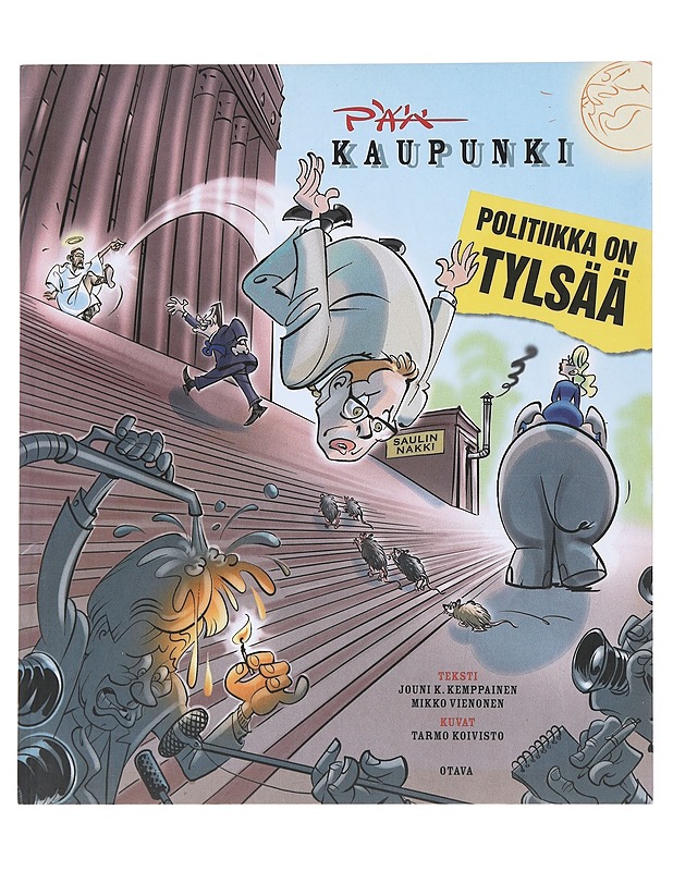 Pääkaupunki : politiikka on tylsää - Kemppainen, Jouni K. - Historiakirjat - 10105533911 - 0