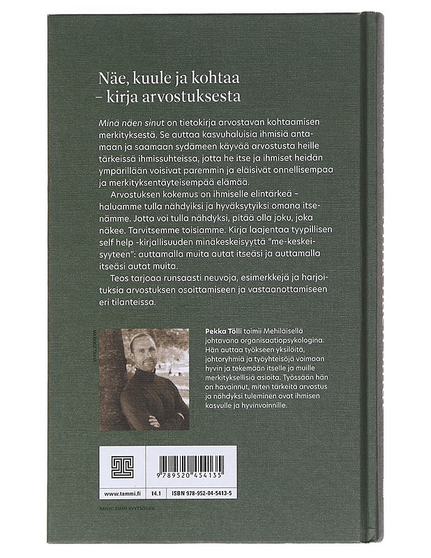 Minä näen sinut : arvostuksen psykologiaa - Pekka Tölli - Tietokirjat ja oppaat - 10105533920 - 1