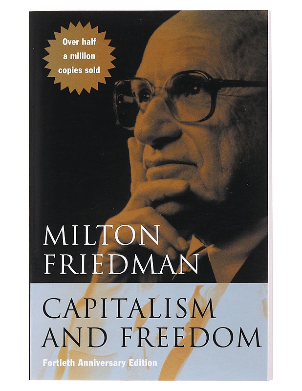 Capitalism and freedom - Friedman, Milton - Tietokirjat - 10105534044 - 0