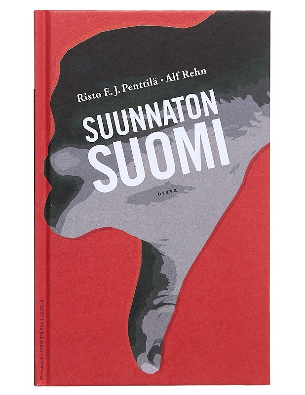 Suunnaton Suomi : Suomen suunnattomat mahdollisuudet - Penttilä, Risto E. J. - Historiakirjat - 10105534235 - 1
