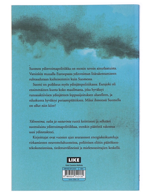 Ydinvoima, valta ja vastarinta - Kojo, Matti - Historiakirjat - 10105534253 - 1