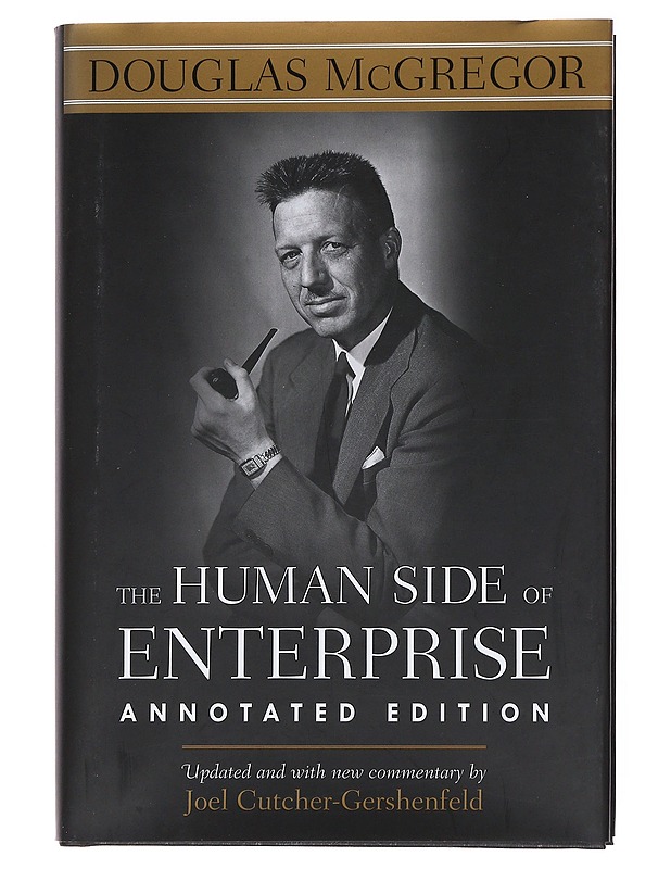 The human side of enterprise : annotated edition - McGregor, Douglas - Tietokirjat ja oppaat - 10105534419 - 0