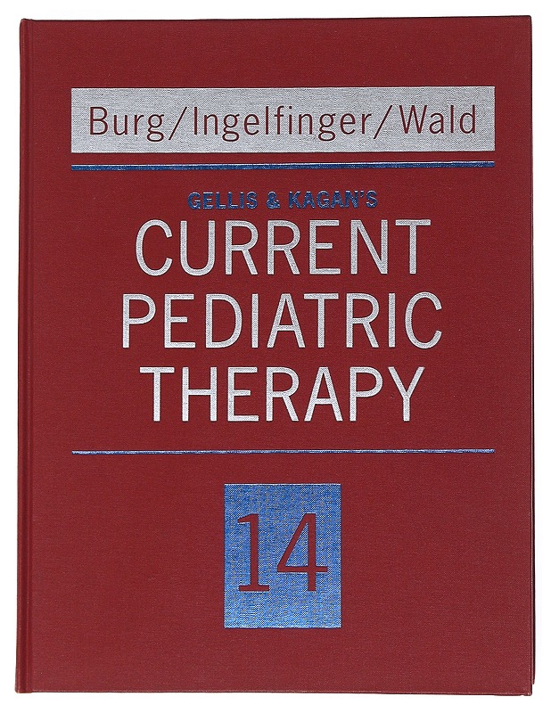 Gellis & Kagan's Current Pediatric Therapy 14 - Burg, Fredric D. - Tietokirjat ja oppaat - 10105534447 - 0