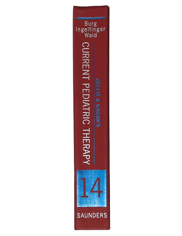 Gellis & Kagan's Current Pediatric Therapy 14 - Burg, Fredric D. - Tietokirjat ja oppaat - 10105534447 - 1