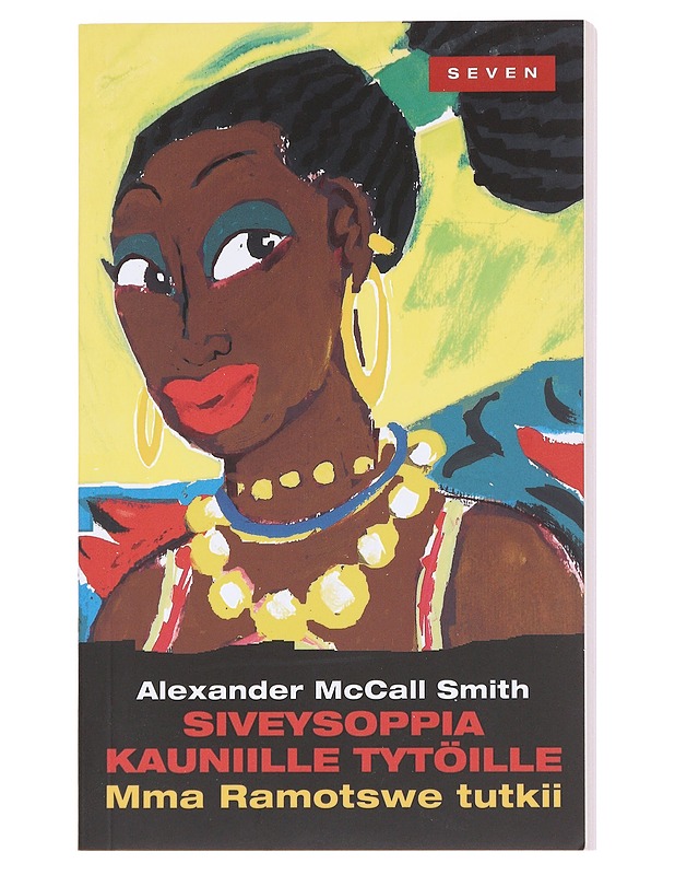 Siveysoppia kauniille tytöille - McCall Smith, Alexander - Romaanit ja novellit - 10105534457 - 0