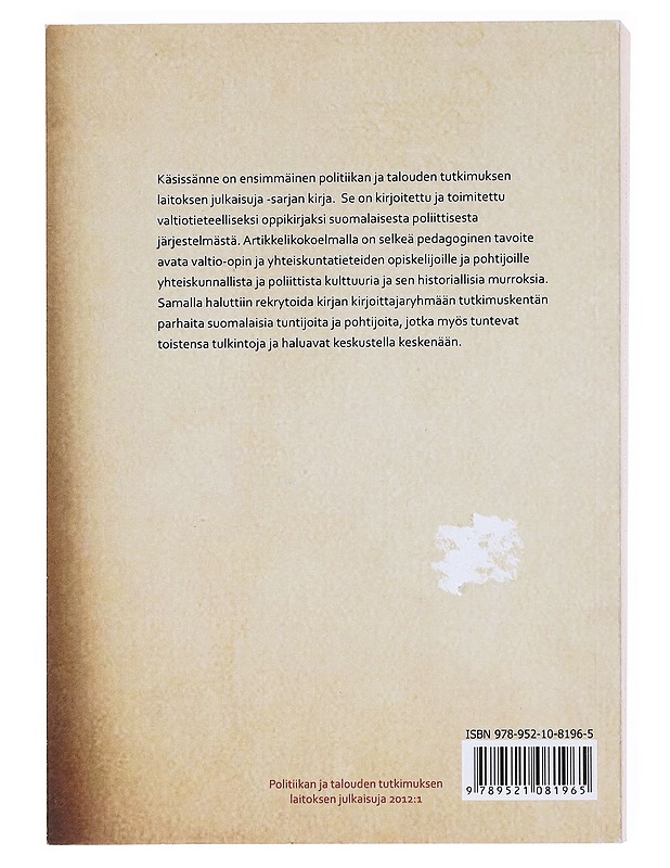 Suomalaisen politiikan murroksia ja muutoksia - Paakkunainen, Kari - Tietokirjat ja oppaat - 10105534462 - 1