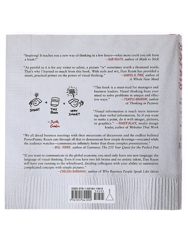 The Back of the Napkin: Solving problems and selling ideas with pictures - Roam, Dan - Tietokirjat ja oppaat - 10105534512 - 1
