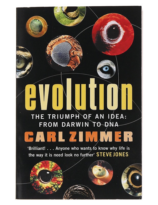 Evolution : the triumph of an idea - Carl Zimmer - Tietokirjat ja oppaat - 10105534515 - 0