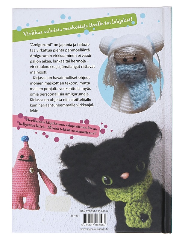Amigurumi : Virkkaa omat maskottisi - Bengtsson, Mia - Tietokirjat ja oppaat - 10105534536 - 1