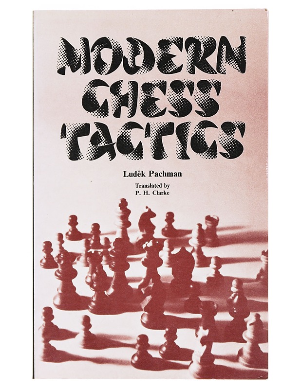 Modern chess tactics - Ludek Pachman - Tietokirjat ja oppaat - 10105534549 - 0