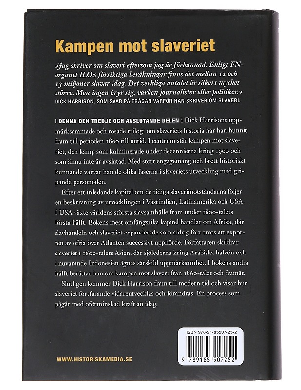Slaveri : en världshistoria om ofrihet. Från 1800 till nutid - Harrison, Dick - Historiakirjat - 10105534563 - 1