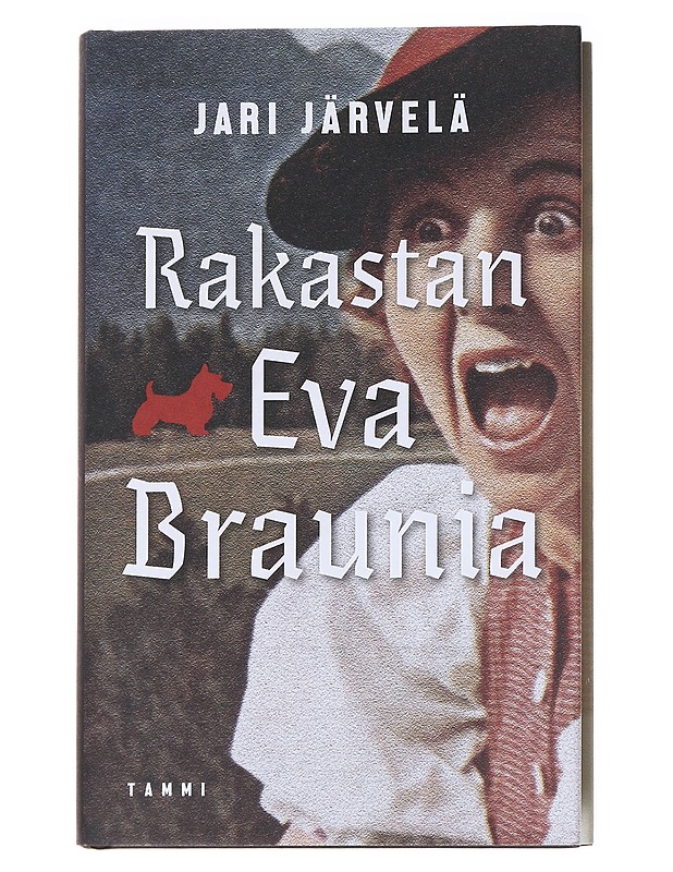 Rakastan Eva Braunia - Jari Järvelä - Romaanit ja novellit - 10105534596 - 0