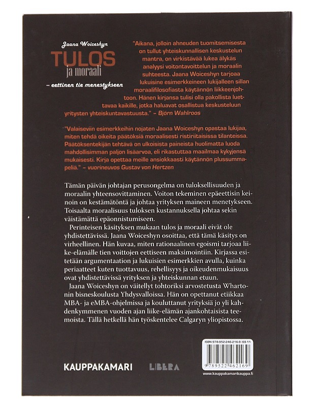 Tulos ja moraali : eettinen tie menestykseen - Woiceshyn, Jaana - Tietokirjat ja oppaat - 10105534612 - 1