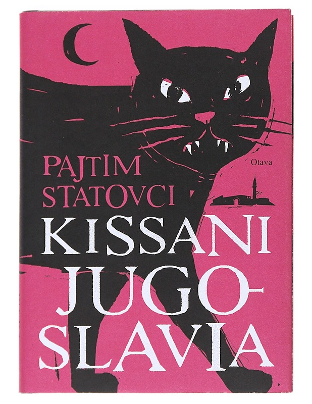 Kissani Jugoslavia - Pajtim Statovci - Kirja lahjaksi - 10105534633 - 0