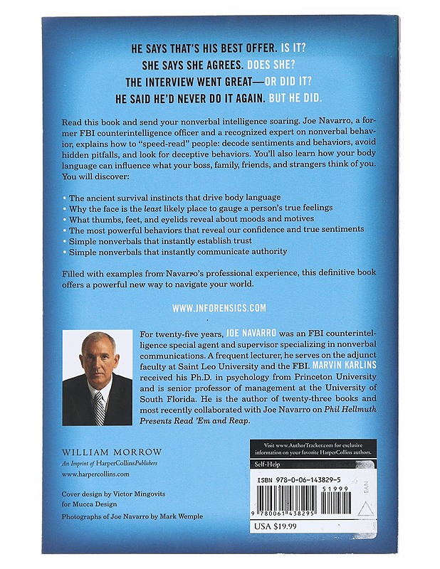 What every BODY is saying : an ex-FBI agent's guide to speed reading people - Navarro, Joe - Tietokirjat ja oppaat - 10105534630 - 1