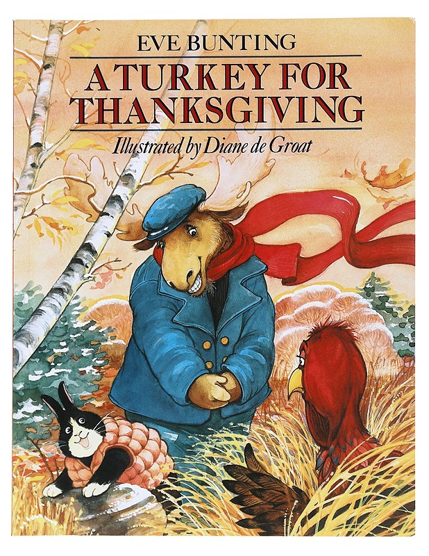 A Turkey For Thanksgiving - Eve Bunting - Lastenkirjat - 10105534658 - 0