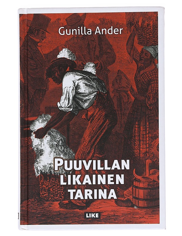 Puuvillan likainen tarina - Ander, Gunilla - Historiakirjat - 10105534659 - 0