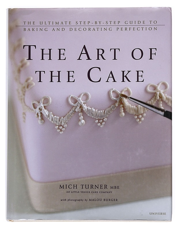The Art of the Cake - Turner, Mitch - Ruokakirjat - 10105534671 - 0