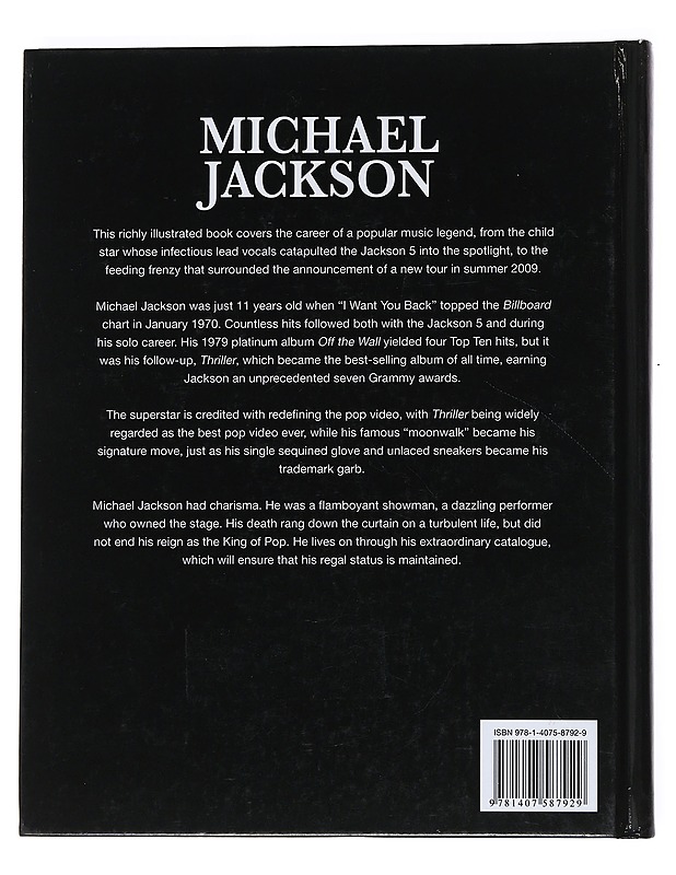 Unseen archives: Michael Jackson, the king of pop 1958 - 2009 - Hill, Tim - Elämäkerrat ja muistelmat - 10105534711 - 1
