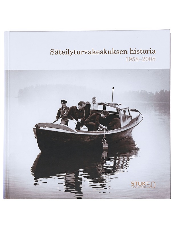 Säteilyturvakeskuksen historia 1958-2008 - Hoffman, Kai - Historiakirjat - 10105534712 - 0